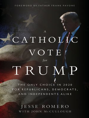 cover image of A Catholic Vote for Trump